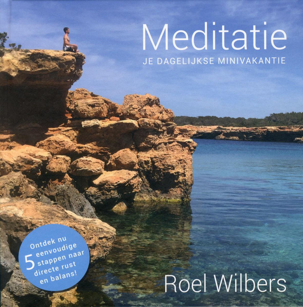 Meditatie, je dagelijkse minivakantie book cover